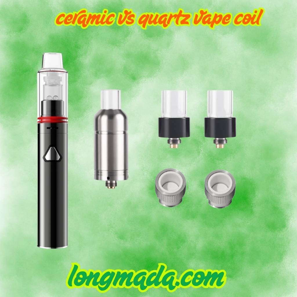 ceramic vs quartz vape coil